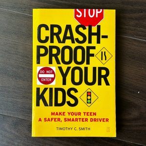 Crash-Proof Your Kids by Timothy C. Smith